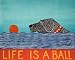 Life is a Ball - Black Labrador - Maple Frame