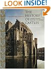 The History of Castles: Fortifications Around the World
