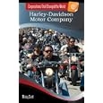 Harley-Davidson Motor Company (Corporations That Changed the World)