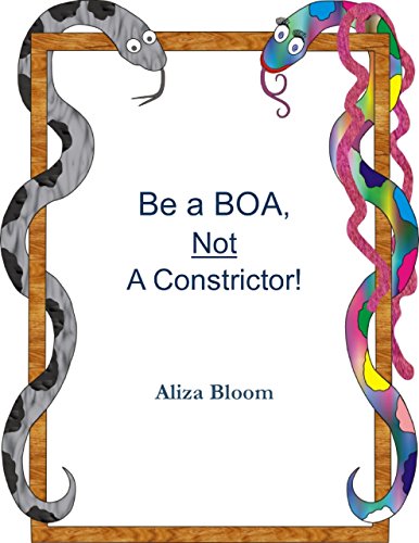 Be a Boa Not a Constrictor