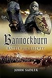 Bannockburn : battle for liberty