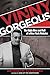 Vinny Gorgeous: The Ugly Rise And Fall Of A New York Mobster