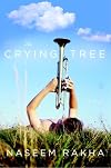 The Crying Tree: A Novel