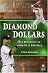 Diamond Dollars: The Economics of Winning in Baseball