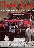 Classic Jeeps : the Jeep from World War II to the present day