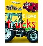 [(I Love Trucks * * )] [Author: Roger Priddy] [Jan-2012]
