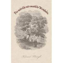 Das malerische und romantische Westphalen: Faksimile-Nachdruck d. 2. A. v. 1872