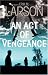 Books : An Act of Vengeance
