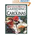 Month-by-month Gardening In The Carolinas by Bob Polomski