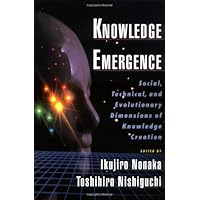Knowledge Emergence: Social, Technical, and Evolutionary Dimensions of Knowledge Creation
