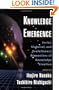 Knowledge Emergence: Social, Technical, and Evolutionary Dimensions of Knowledge Creation