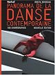Panorama de la danse contemporaine : 100 Chor�graphes