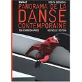Panorama de la danse contemporaine : 100 Chor�graphes