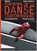 Panorama de la danse contemporaine : 100 Chor�graphes