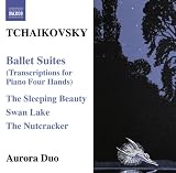 Tchaikovsky: Ballet Suites - Transcriptions for Piano Four Hands