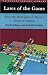 Laws of the Game : How the Principles of Nature Govern Chance ( Princeton Science Library )