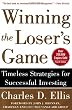 Winning the Loser's Game: Timeless Strategies for Successful Investing