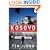 Kosovo: What Everyone Needs to Know