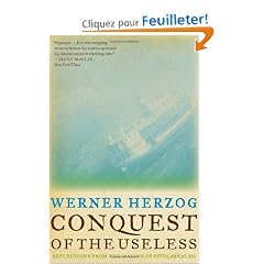 Conquest of the Useless: Reflections from the Making of Fitzcarraldo