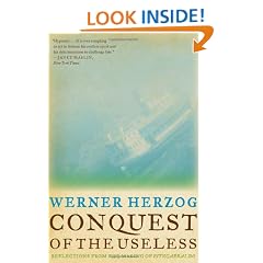 Conquest Of The Useless: Reflections from the Making of Fitzcarraldo