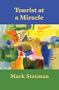 Tourist at a Miracle