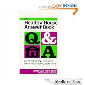 The Healthy House Answer Book: Answers to the 133 Most Commonly Asked Questions