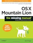 OS X Mountain Lion: The Missing Manual