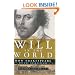 Will in the World: How Shakespeare Became Shakespeare