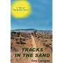 Tracks in the Sand: A Tale of the Border Patrol