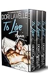 To Live Again (The Complete Trilogy): A Bad Boy Romance