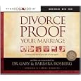 Divorce-Proof Your Marriage by Gary Rosberg and Barbara Rosberg