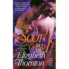 The Scot and I by Elizabeth Thornton