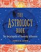 The Astrology Book: The Encyclopedia of Heavenly Influences