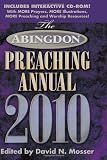 The Abingdon Preaching Annual 2010