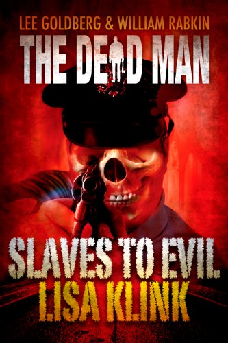 Slaves to Evil (Dead Man Book 11)