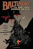 Baltimore Volume 2: The Curse Bells