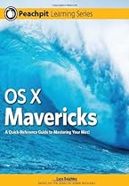 OS X Mavericks: Peachpit Learning Series
