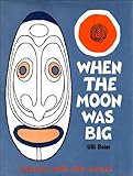 When the moon was big, and other legends from New Guinea