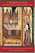 Crown and Veil: Female Monasticism from the Fifth to the Fifteenth Centuries