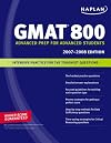 Kaplan GMAT 800, 2007-2008 Edition (Kaplan Gmat 800)