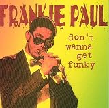 Don`t Wanna Get Funky