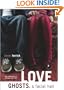 Love, Ghosts, And Facial Hair (Turtleback School & Library Binding Edition)