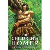 The Children's Homer: The Adventures of Odysseus and the Tale of Troy ~ Padraic Colum