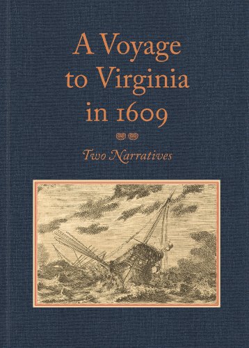 A Voyage to Virginia in 1609: Two Narratives: Strachey's 