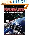 Pressure Suite - Digital Science Fiction Anthology 3