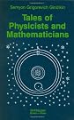 Tales of Mathematicians and Physicists