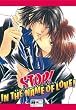 Stop! In the name of love!