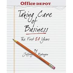 Office Depot: Taking Care of Business: Jeffrey L. Rodengen
