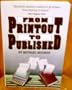 From Printout to Published: A Guide to the Publishing Process