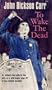 To Wake the Dead
